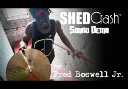 New 18″ SHED Crash™ Cymbal Sound Demo w/ Fred Boswell Jr!