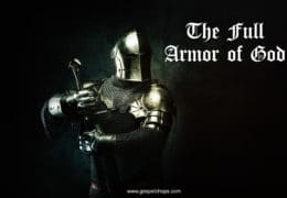 The Full Armor Of God – Ephesians 6:10-18