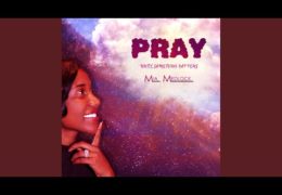 Mia Medlock “Pray” (Until Something Happens)